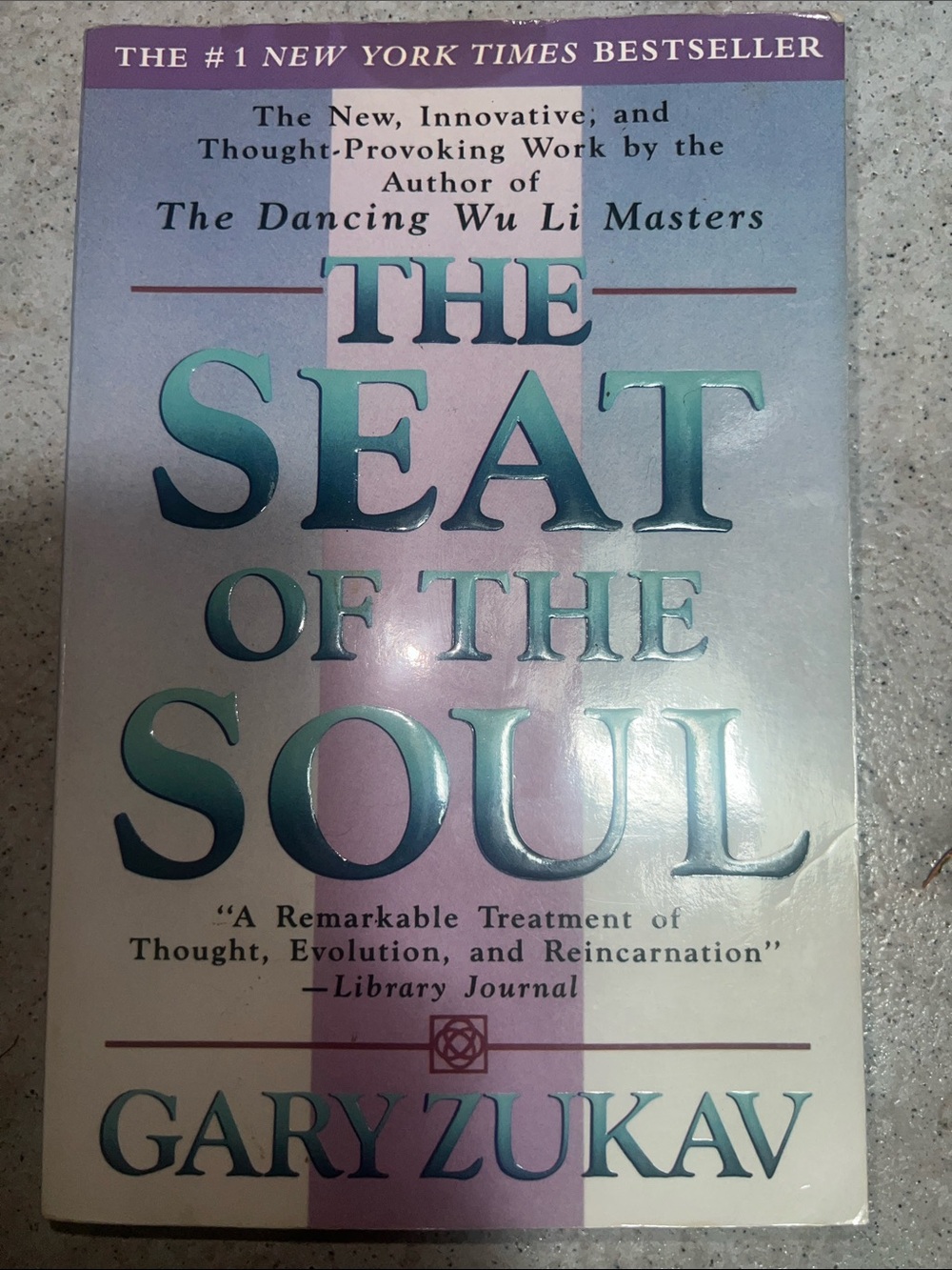The Seat of the Soul by Gary Zukav - Teal & Lavender Cover